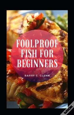 Capa do artigo Foolproof Fish For Beginners
