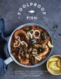 Foolproof Fish - Preview