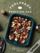 Foolproof Roasting Pan