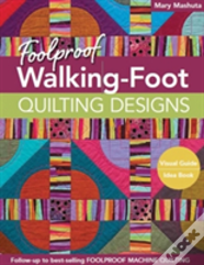Foolproof Walking-Foot Quilting Designs