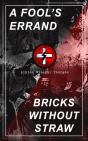 Fool'S Errand & Bricks Without Straw - Preview