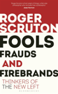Fools, Frauds And Firebrands