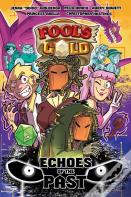 Fool'S Gold: Echoes Of The Past