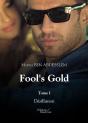 Fool'S Gold - Tome I : Desillusion - Preview