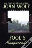 Fool'S Masquerade