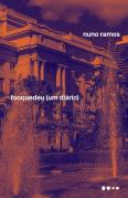 Fooquedeu: (Um Diário)