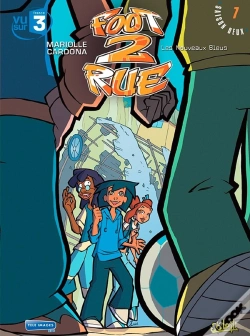 Capa do artigo Foot 2 Rue - Saison 2 Tome 7 : Les Nouveaux Bleus