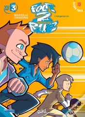 Capa do artigo Foot 2 Rue - Saison 3 Tome 15 : Changements