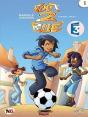 Foot 2 Rue T.1 ; Premier Match - Preview