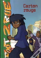 Capa do artigo Foot 2 Rue T.10 ; Carton Rouge