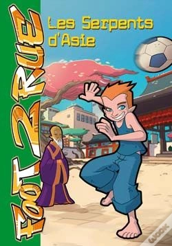 Capa do artigo Foot 2 Rue T.22 ; Les Serpents D'Asie