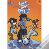 Foot 2 Rue T.4 ; Les Ennemis De L'Ombre