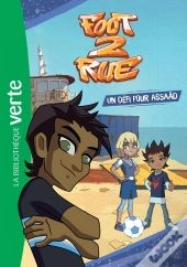 Foot 2 Rue Tome 4 : Un Défi Pour Assaad