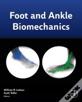 Foot And Ankle Biomechanics
