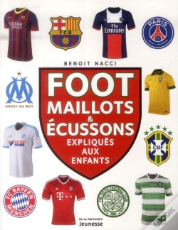 Capa do artigo Foot, Maillots Et Blasons, Expliques Aux Enfants