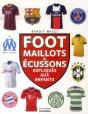 Foot, Maillots Et Blasons, Expliques Aux Enfants - Preview