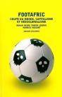 Footafric ; Coupe Du Monde, Capitalisme Et Néocolonialisme - Preview