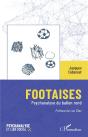 Footaises : Psychanalyse Du Ballon Rond - Preview