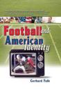 Football And American Identity - Preview