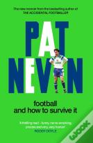 Football And How To Survive It