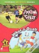 Football Crazy - What a Goal!