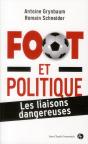 Football Et Politique Les Liaisons Dangereuses - Preview