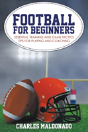 Football For Beginners: Essential Traini - Preview