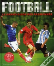 Capa do artigo Football ; Le Grand Guide Des Passionnés