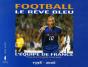 Football: Le Rêve Bleu - Preview