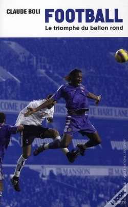 Capa do artigo Football, Le Triomphe Du Ballon Rond