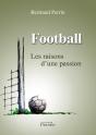 Football ; Les Raisons D'Une Passion - Preview