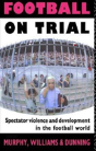 Football On Trial - Preview