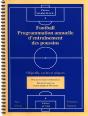 Football ; Programmation Annuelle D'Entrainnement Des Poussins - Preview