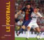 Football Raconte (Ne) (Le) - Preview