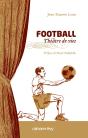 Football, Théâtre De Vies - Preview