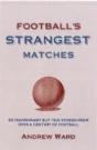 Football'S Strangest Matches - Preview