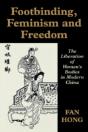Footbinding, Feminism And Freedom - Preview