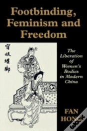 Capa do artigo Footbinding, Feminism And Freedom
