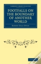 Footfalls On The Boundary Of Another World