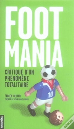 Capa do artigo Footmania ; Critique D'Un Phénomène Totalitaire