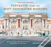 Capa do artigo Footnotes From The Most Fascinating Museums