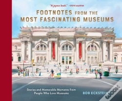 Capa do artigo Footnotes From The Most Fascinating Museums
