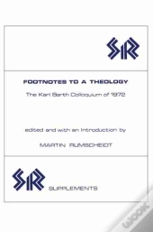 Footnotes To A Theology