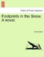 Footprints In The Snow. A Novel. - Preview