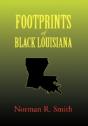 Footprints Of Black Louisiana - Preview