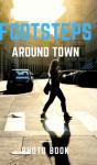 Footsteps Around The Town - Preview