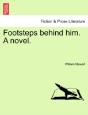 Footsteps Behind Him. A Novel. - Preview