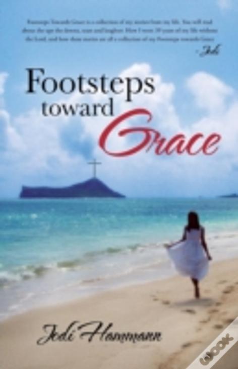 Footsteps Toward Grace