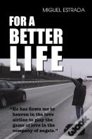 For A Better Life