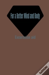 For A Better Mind And Body